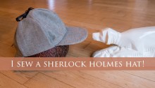 I sew a Sherlock Holmes hat! - by Miss Coco