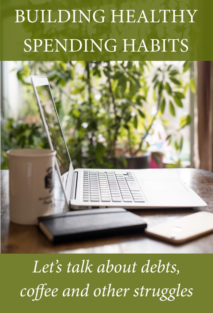 Building healthy spending habits to save money and live a better life