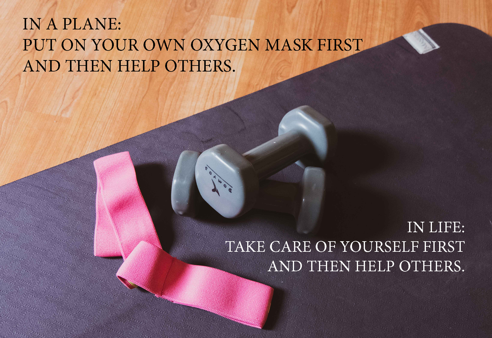 Put your own oxygen mask first